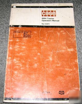 Case 4994 tractor operator's owner manual book
