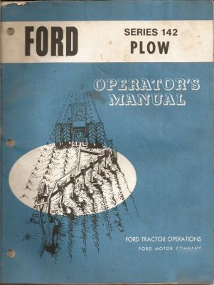 Ford op's & assembly manuals for series 142 plow
